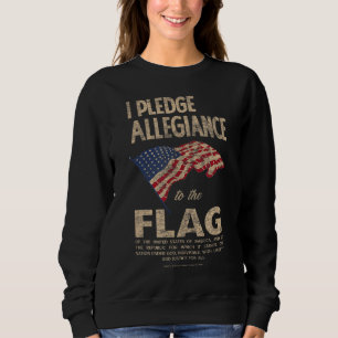 Pledge of Allegiance American Flag Distressed Grap Sweatshirt