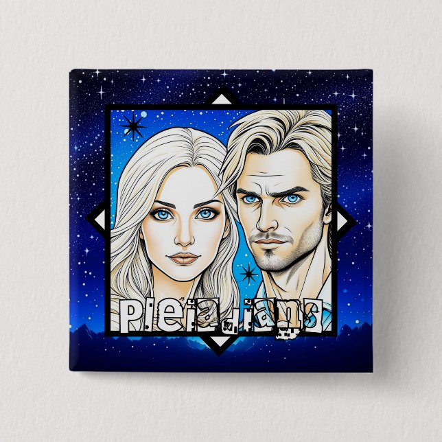 Pleiadians Extra Terrestrials Race with Stars 2 Inch Square Button (Front)