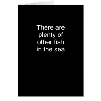 Plenty of Fish In The Sea
