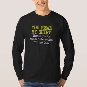 Plenty Social Interaction Sarcastic Antisocial Jok T-Shirt