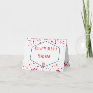 Pliée (Les sages disent) Carte Saint Valentin