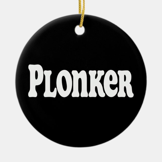 Plonker Ceramic Ornament (Front)