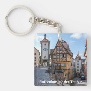 Plönlein in Rothenburg ob der Tauber, Germany Keychain