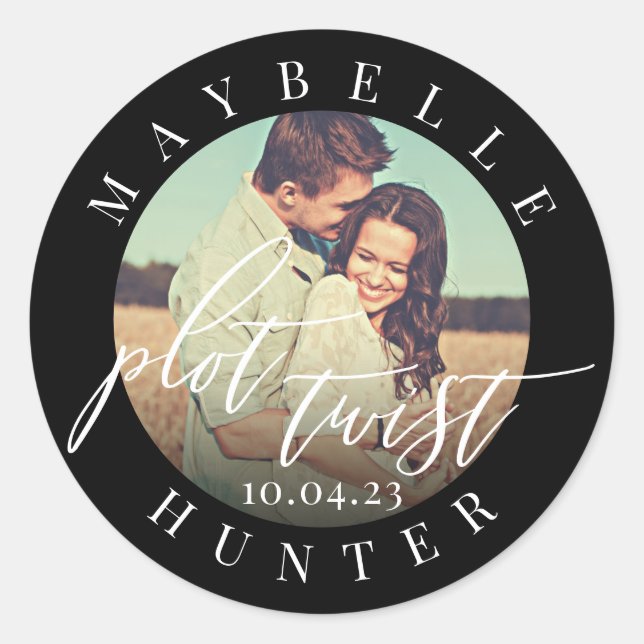 Plot Twist Calligraphy Photo Black Save The Date Classic Round Sticker (Front)