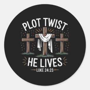 Plot Twist He Lives Cross Funny Christian Easter D Classic Round Sticker