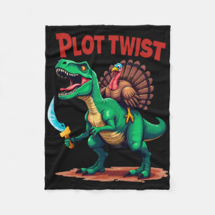 Plot Twist Turkey Riding Dinosaur T-rex Funny Than Fleece Blanket