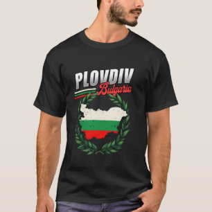 Plovdiv Bulgaria Travel Bulgarian Flag T-Shirt