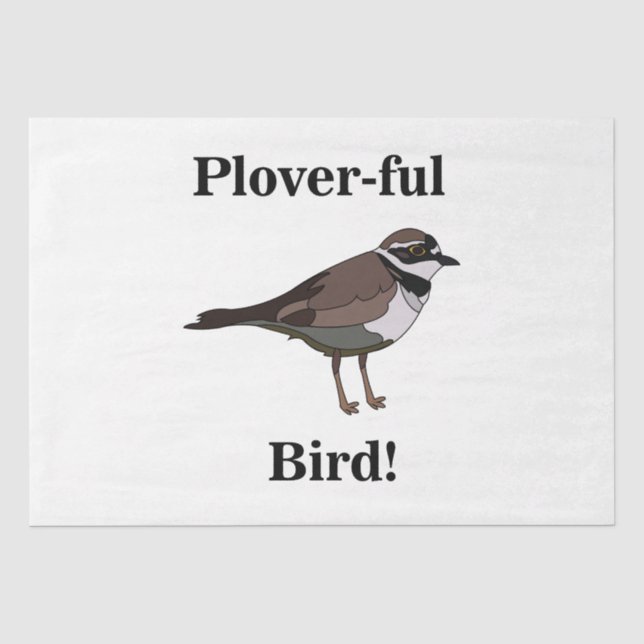 Plover Bird Funny Birding Birder  Tissue Paper (Front)