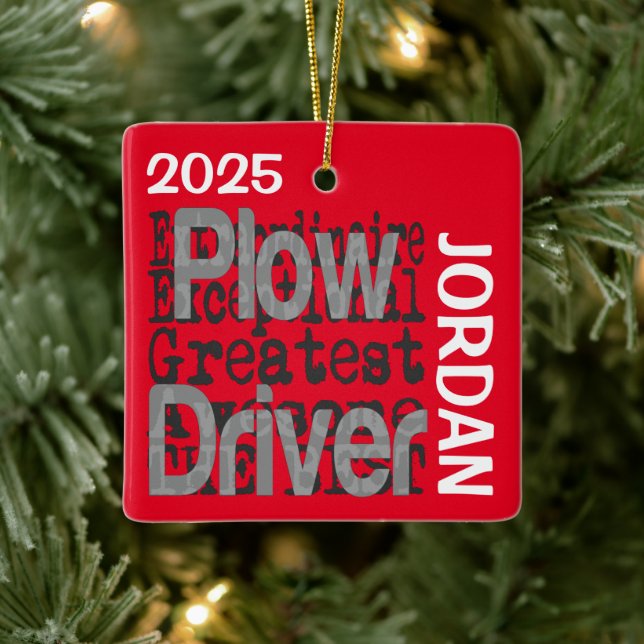 Plow Driver Extraordinaire CUSTOM Ceramic Ornament (Tree)