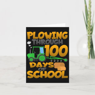 Plowing Through 100 Days Of School - Farmer And Tr Card