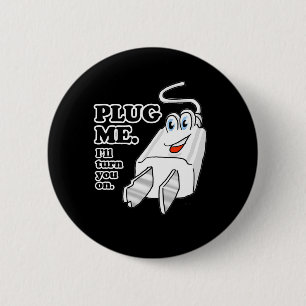 PLUG ME 2 INCH ROUND BUTTON