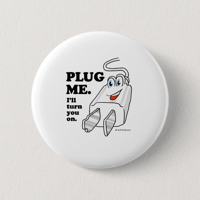 PLUG ME 2 INCH ROUND BUTTON (Front)