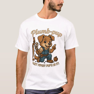 Plumb-Pup Funny Dog Plumber Cartoon Design T-Shirt