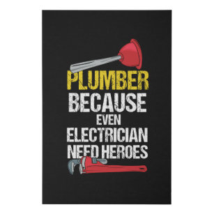 Plumber Because Electrician - Gift Faux Canvas Print