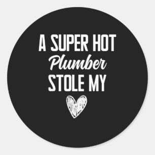 Plumber Boyfriend Girlfriend Stole My Heart Funny  Classic Round Sticker