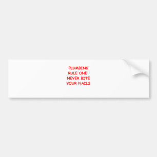plumber bumper sticker