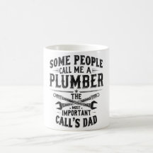Plumber Dad – Most Important Job is Being a Dad
