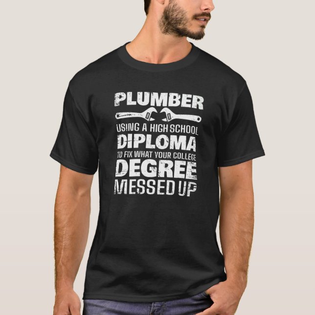 Plumber For Men Women Pipefitter Pipe Plumber  10 T-Shirt (Front)