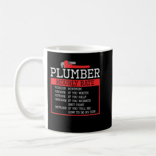 Plumber Funny Hourly Rate Coffee Mug