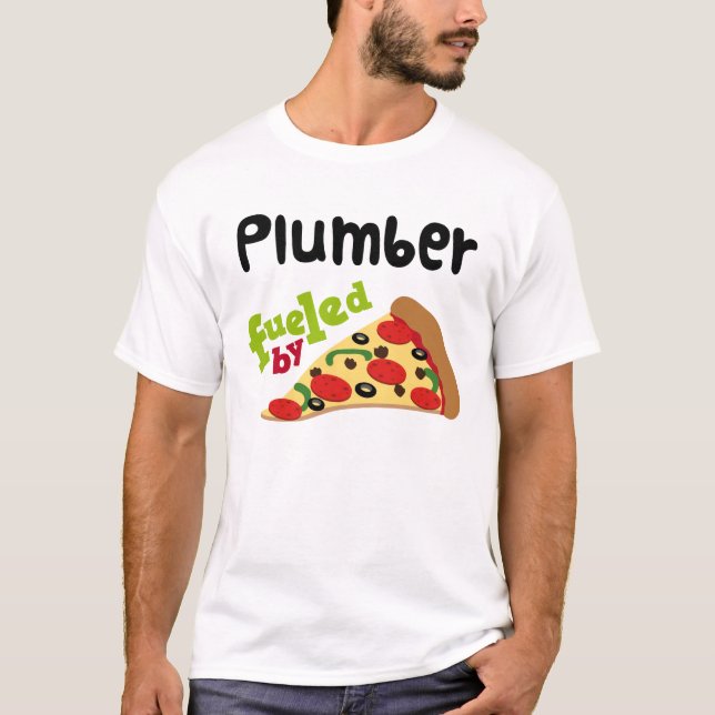 Plumber (Funny) Pizza T Shirt (Front)