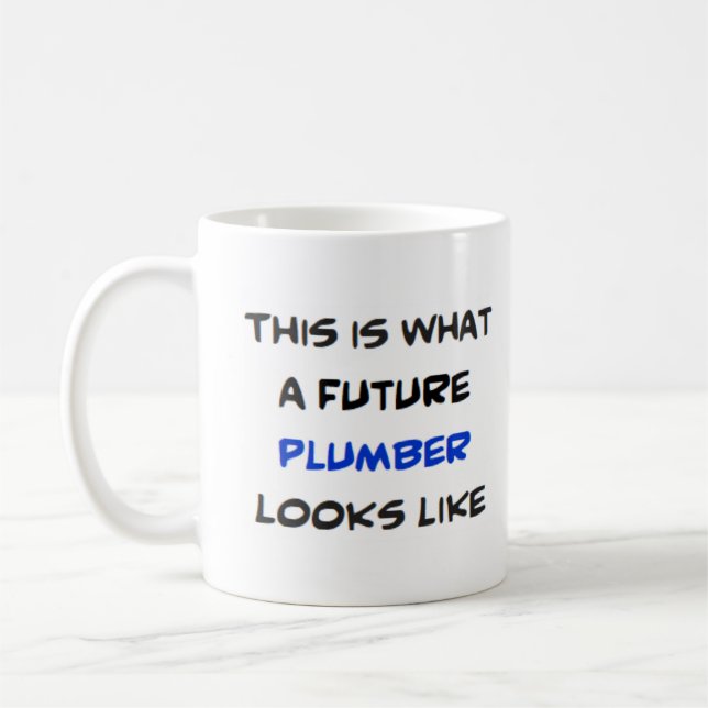plumber, future coffee mug (Left)