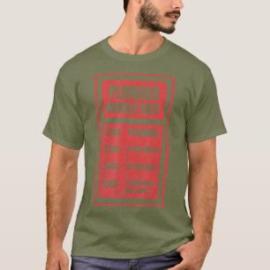 Plumber Hourly Rate Plumber Tee