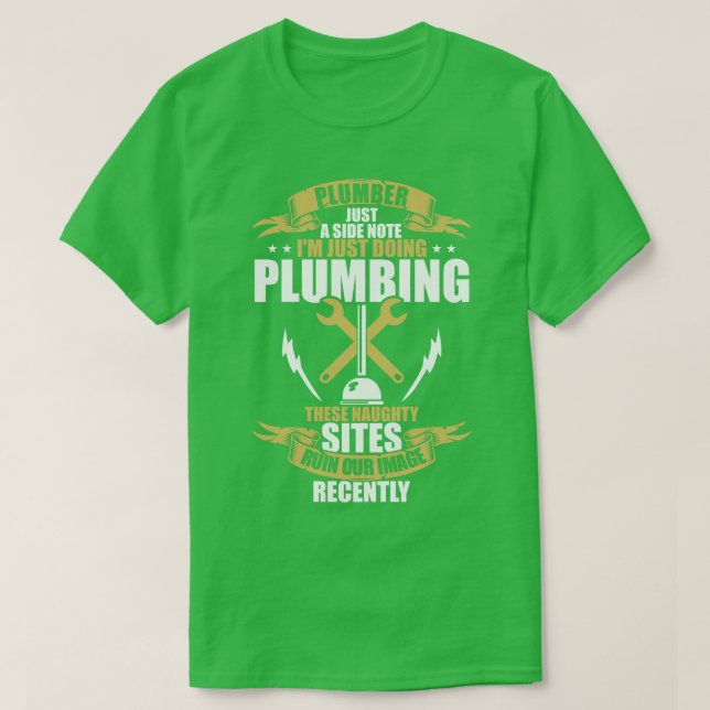 Plumber Just A Side Note T-Shirt (Design Front)