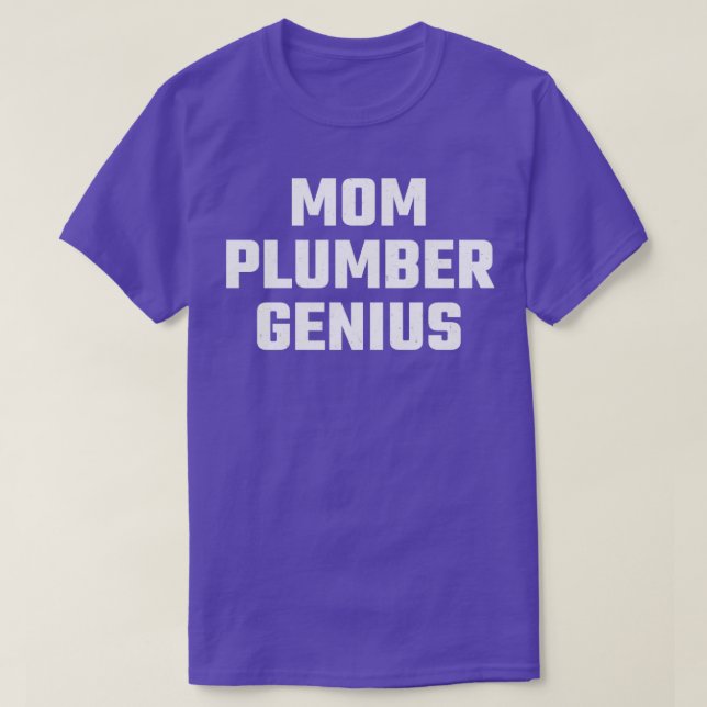 plumber mom T-Shirt (Design Front)