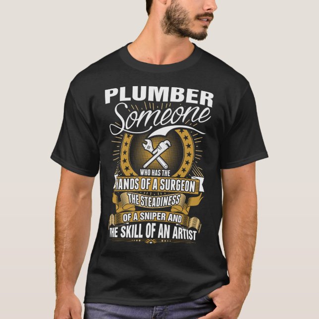 Plumber Skill Of An Artist Tshirt (Front)