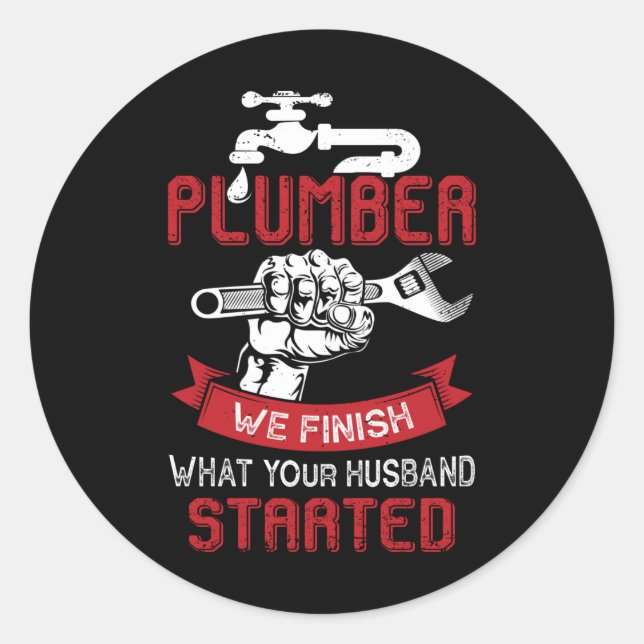Plumber T-shirt Classic Round Sticker (Front)