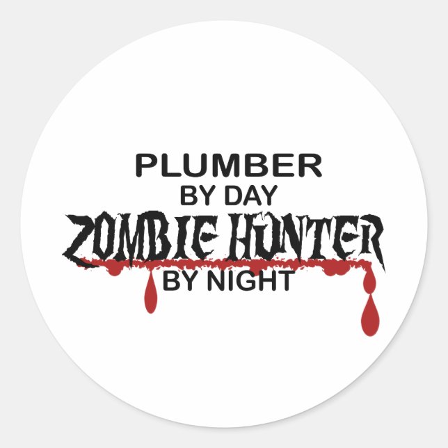Plumber Zombie Hunter Classic Round Sticker (Front)