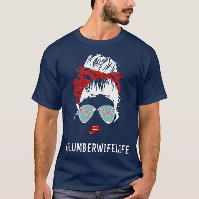 Plumbers Wife Marriage For Anniversary Funny T-Shirt (Front)