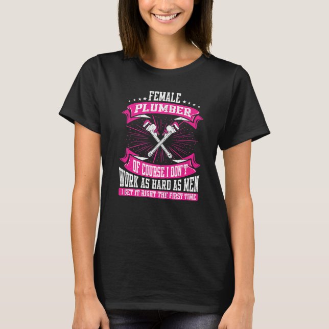 Plumbing Female Plumber T-Shirt (Front)