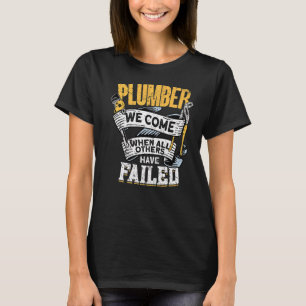 Plumbing Pipefitters Plumber T-Shirt