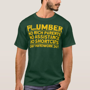 Plumbing Plumber Vintage Plumber Only Hardwork T-Shirt
