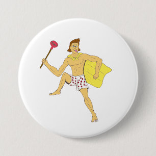 plunger and underwear guy 3 inch round button