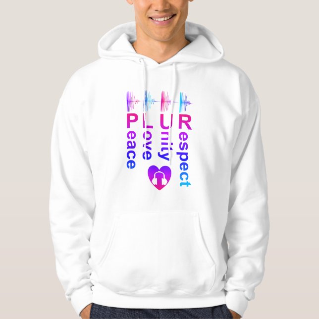 PLUR (Peace Love Unity Respect) Hoodie (Front)