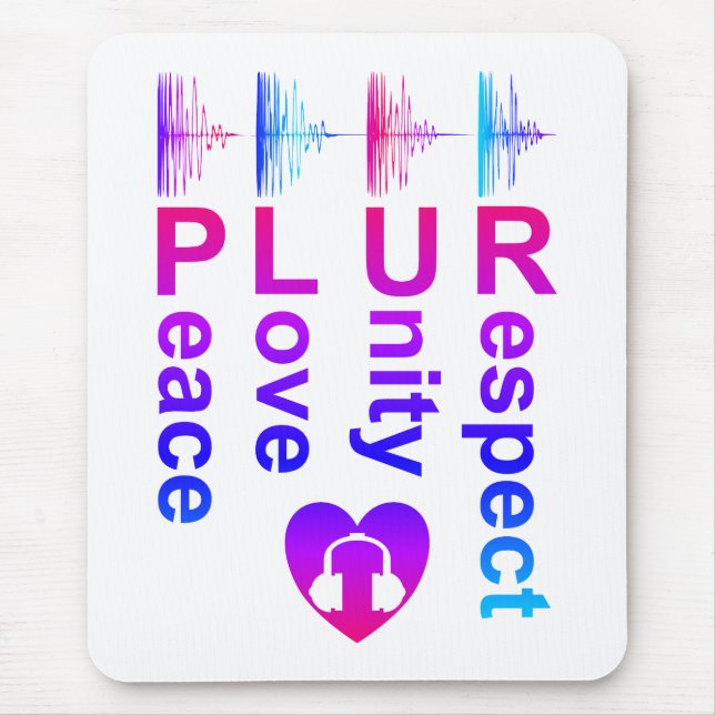 PLUR (Peace Love Unity Respect) Mouse Pad (Front)