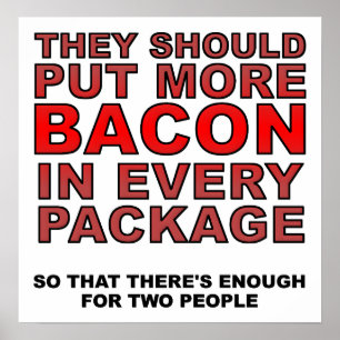 Plus de Bacon Affiche Drôle