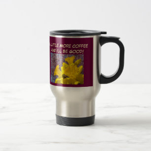 Plus de café, je serai une bonne tasse de voyage j
