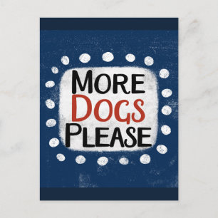 Plus de chiens S'il vous plaît carte postale