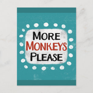 Plus de singes S'il vous plaît carte postale