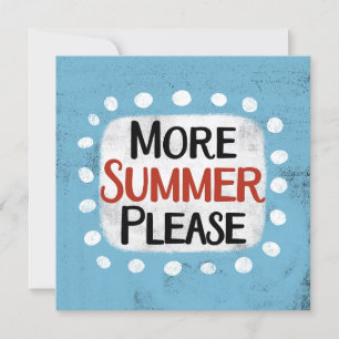 Plus été S'il vous plaît carte de voeux