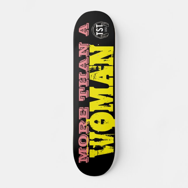 PLUS QU'UN Skateboard FEMME (Recto)