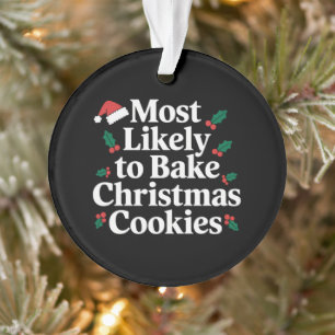 Plus susceptible de préparer des biscuits de Noël 