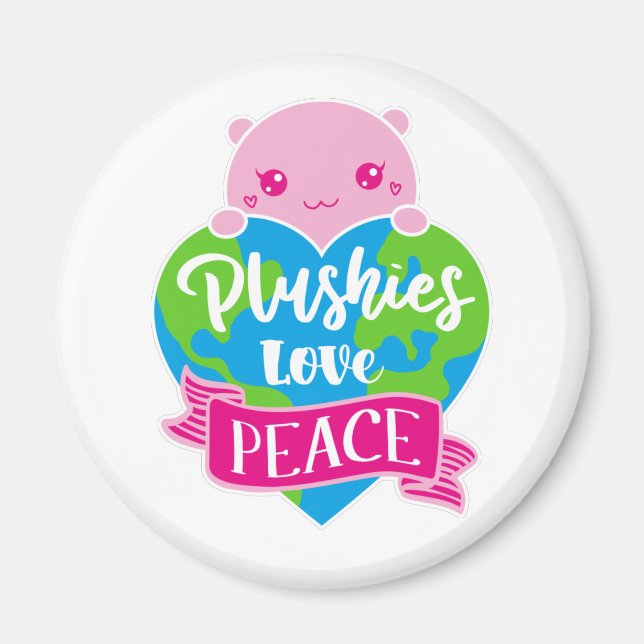 Plushies Love Peace | Cute Kawaii Heart Earth Magnet (Front)