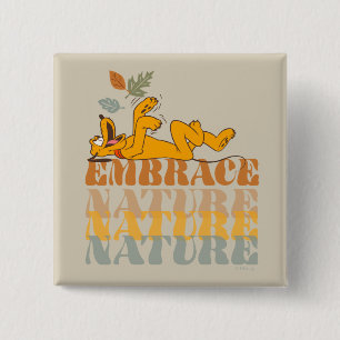 Pluto   Embrace Nature 2 Inch Square Button