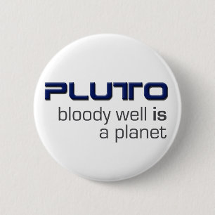 Pluto Is A Planet Button
