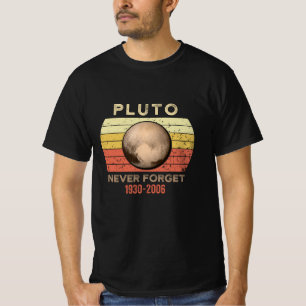Pluto Never Forget 1930 – 2006 T-Shirt