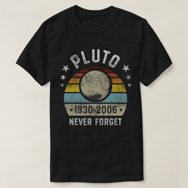 Pluto Never Forget 90006 T-Shirt (Design Front)